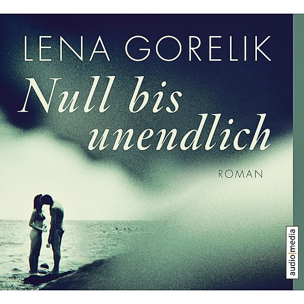 Null bis unendlich, 6 Audio-CDs, Lena Gorelik