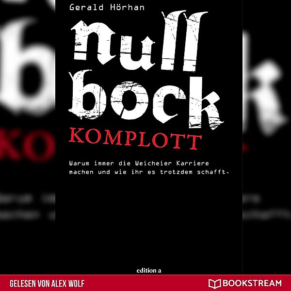 Null Bock Komplott, Gerald Hörhan