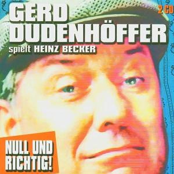 Null Und Richtig!, Gerd Dudenhöffer