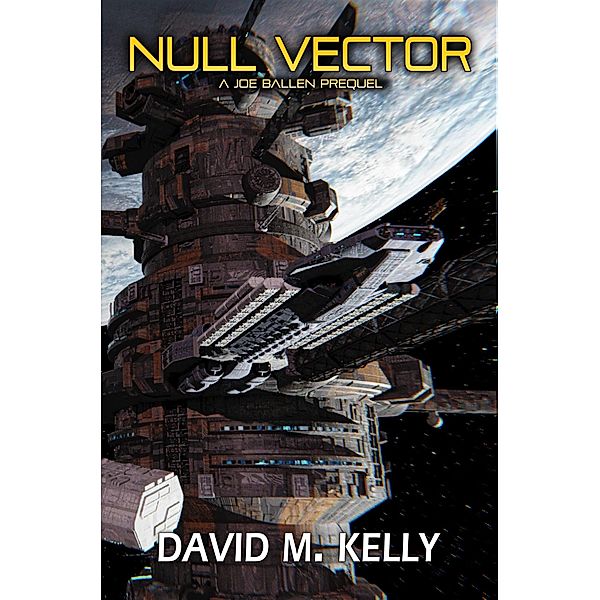 Null Vector (Joe Ballen, #0) / Joe Ballen, David M. Kelly