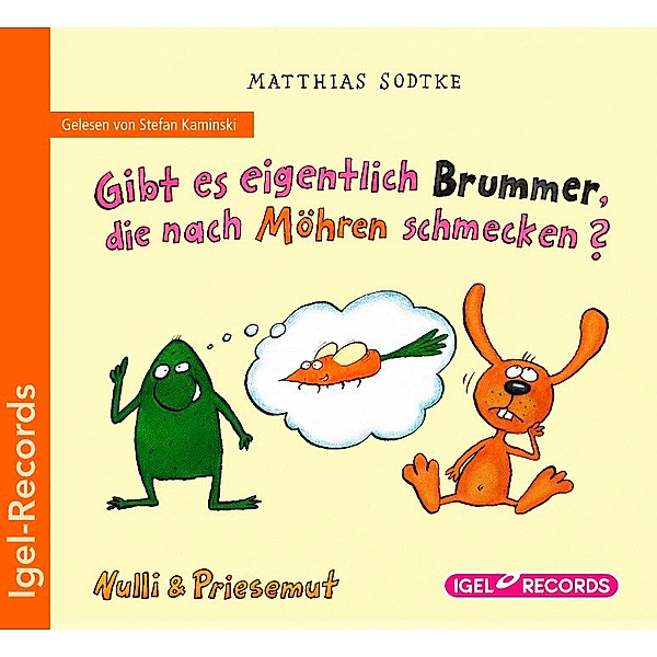Nulli & Priesemut. Gibt es eigentlich Brummer, die nach Möhren schmecken?, Matthias Sodtke