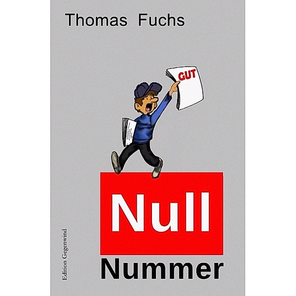 Nullnummer, Thomas Fuchs