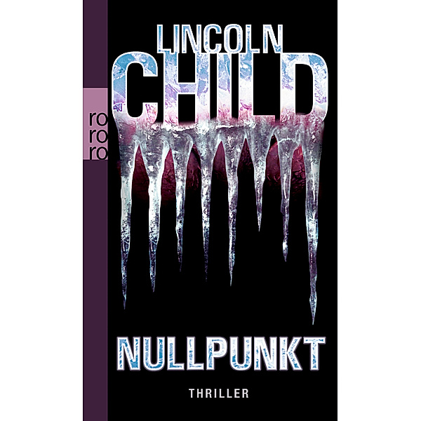 Nullpunkt / Jeremy Logan Bd.2, Lincoln Child