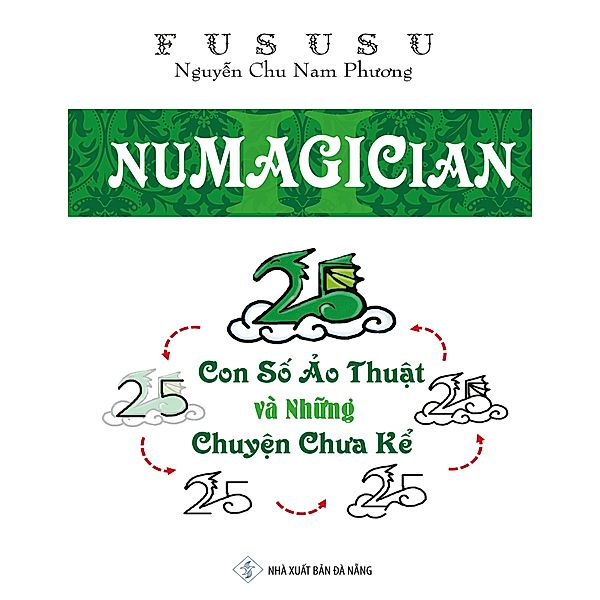 Numagician: Con S¿ ¿o Thu¿t Và Nh¿ng Chuy¿n Chua K¿ / Numagician, Fususu