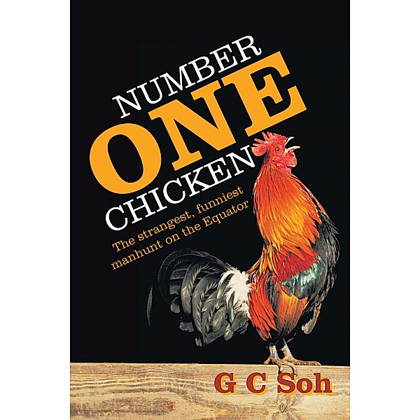 Number One Chicken, G C Soh