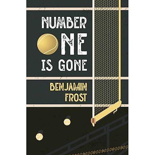 Number One Is Gone / Benjamin Frost, Benjamin Frost