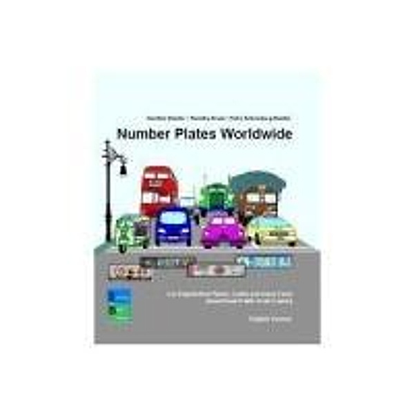 Number Plates Worldwide, Gunther Bamler, Timothy Drane, Petra Schomburg-Bamler