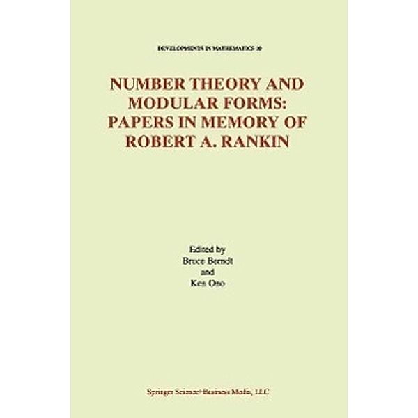 Number Theory and Modular Forms / Developments in Mathematics Bd.10