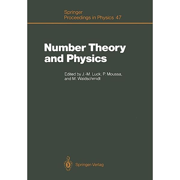 Number Theory and Physics / Springer Proceedings in Physics Bd.47