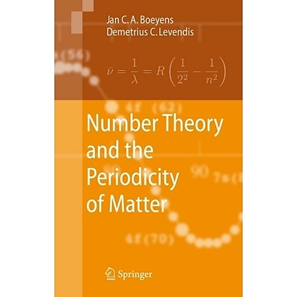 Number Theory and the Periodicity of Matter, Jan C. A. Boeyens, Demetrius C. Levendis