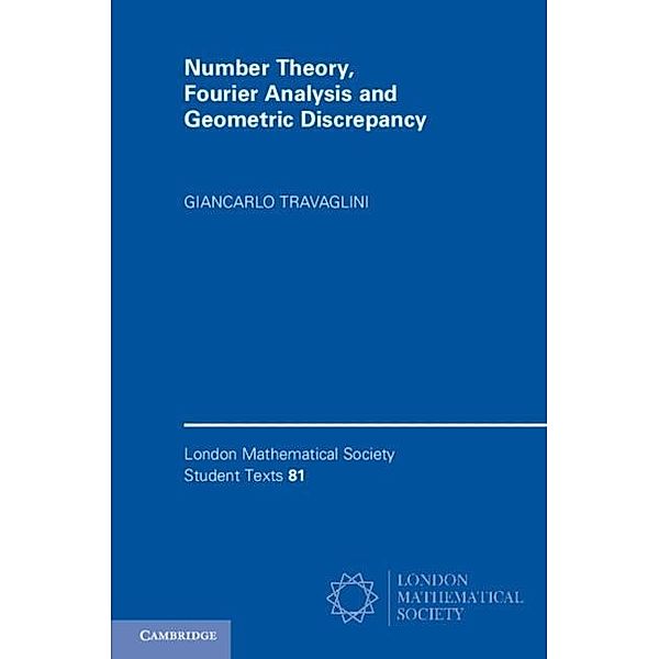 Number Theory, Fourier Analysis and Geometric Discrepancy, Giancarlo Travaglini