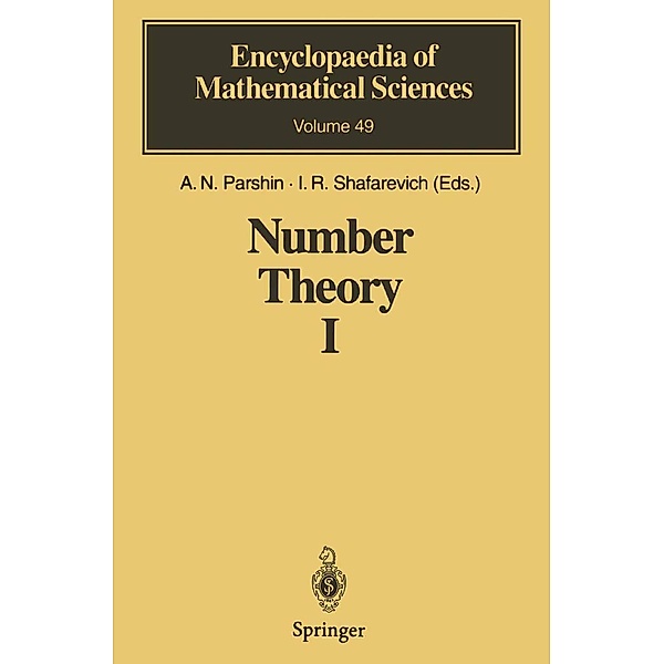 Number Theory I / Encyclopaedia of Mathematical Sciences Bd.49, Yu. I. Manin, Alexei A. Panchishkin