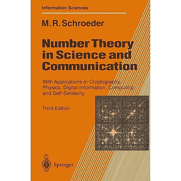 Number Theory in Science and Communication / Springer Series in Information Sciences Bd.7, Manfred Schroeder