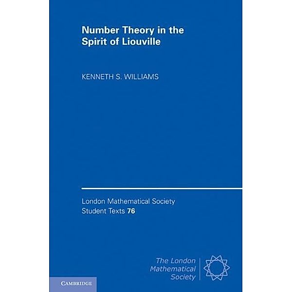 Number Theory in the Spirit of Liouville, Kenneth S. Williams