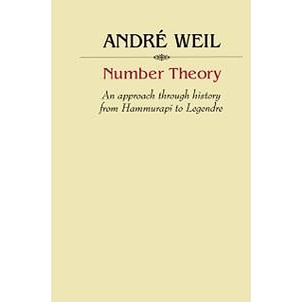 Number Theory / Modern Birkhäuser Classics, André Weil