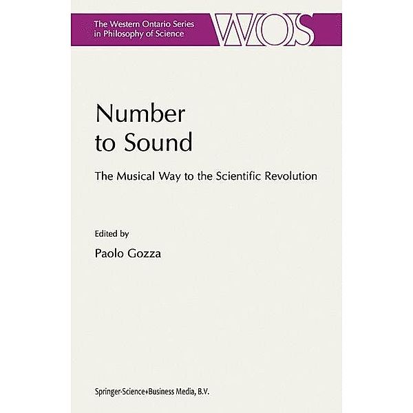 Number to Sound / The Western Ontario Series in Philosophy of Science Bd.64