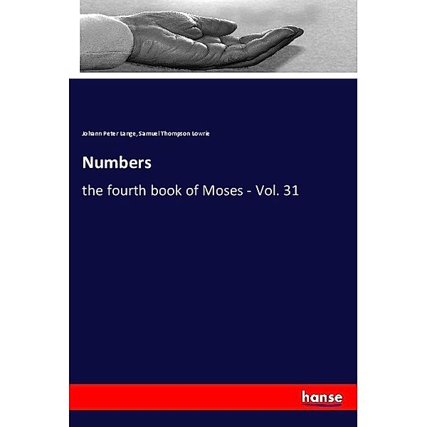 Numbers, Johann Peter Lange, Samuel Thompson Lowrie