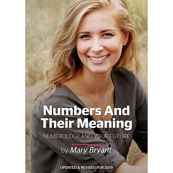 Numbers And Their Meaning, Mary Bryant