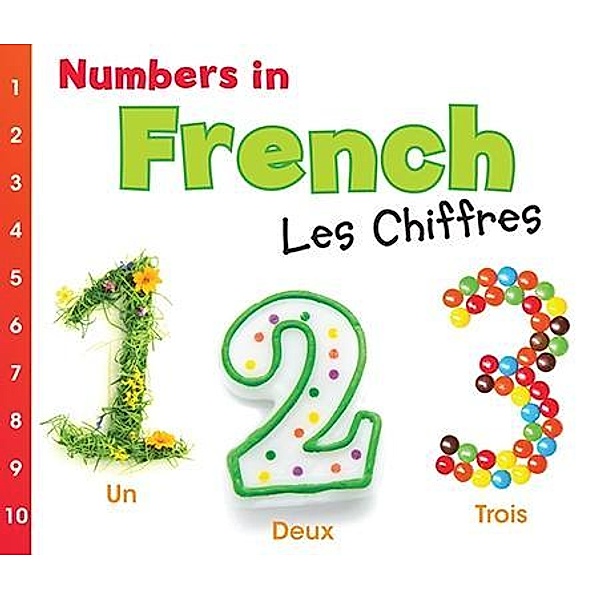 Numbers in French / Raintree Publishers, Daniel Nunn