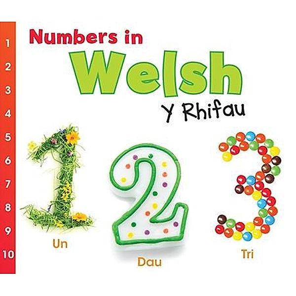 Numbers in Welsh / Raintree Publishers, Daniel Nunn