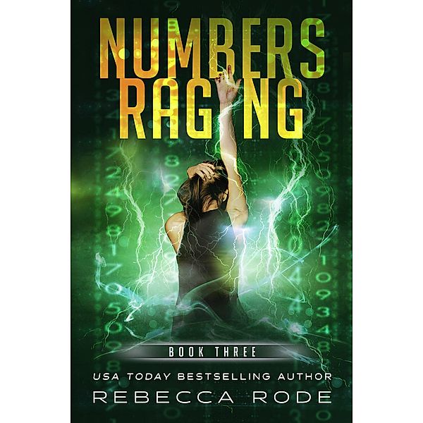 Numbers Raging (Numbers Game Saga, #3) / Numbers Game Saga, Rebecca Rode