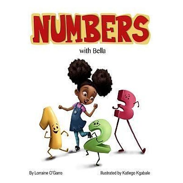 Numbers with Bella / Lorraine White, Lorraine O'Garro