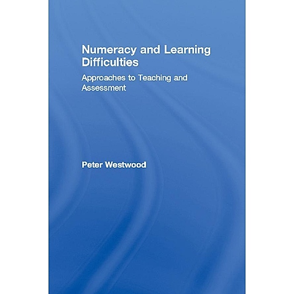 Numeracy and Learning Difficulties, Peter Westwood