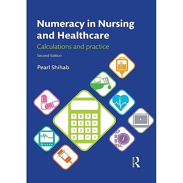 Numeracy in Nursing and Healthcare, Pearl Shihab