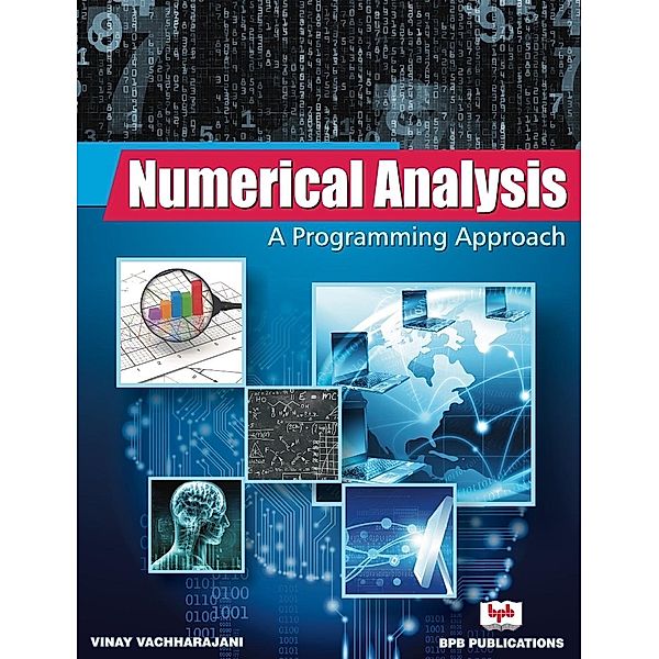 NUMERICAL ANALYSIS, Vinay Vachharajani