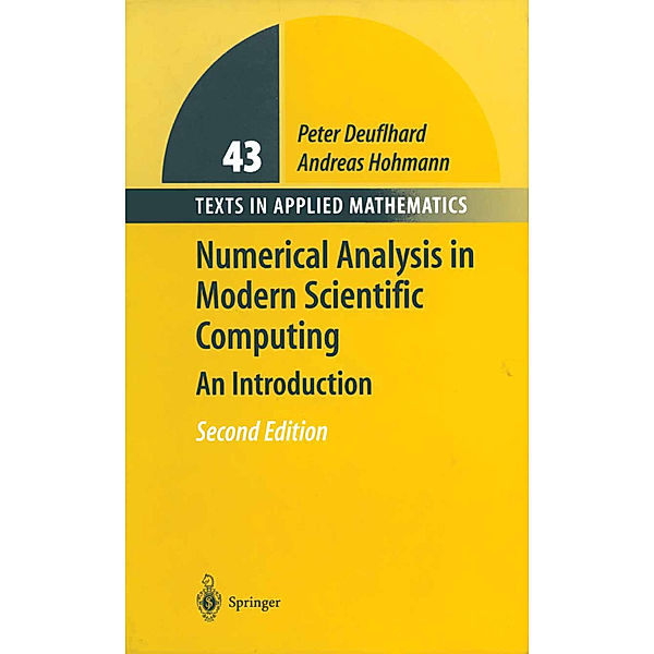 Numerical Analysis in Modern Scientific Computing, Peter Deuflhard, Andreas Hohmann