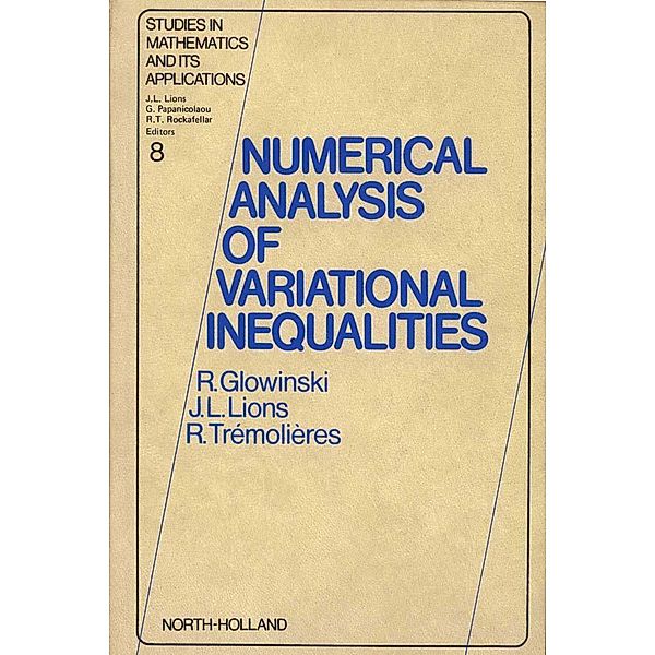Numerical Analysis of Variational Inequalities, R. Trémolières, J. -L. Lions, R. Glowinski