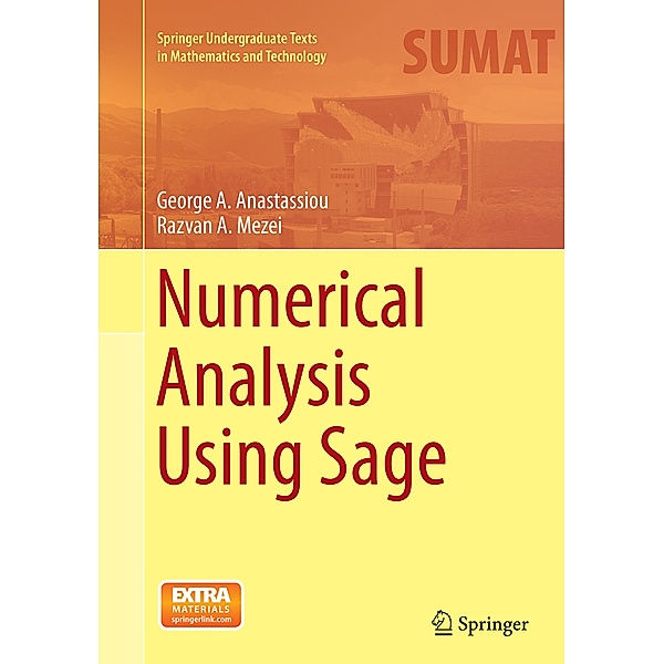 Numerical Analysis Using Sage, George A. Anastassiou, Razvan A. Mezei