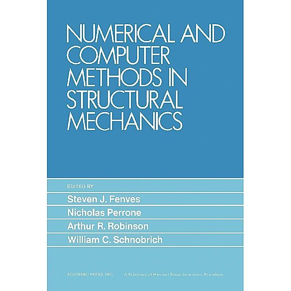 Numerical and Computer Methods in Structural Mechanics