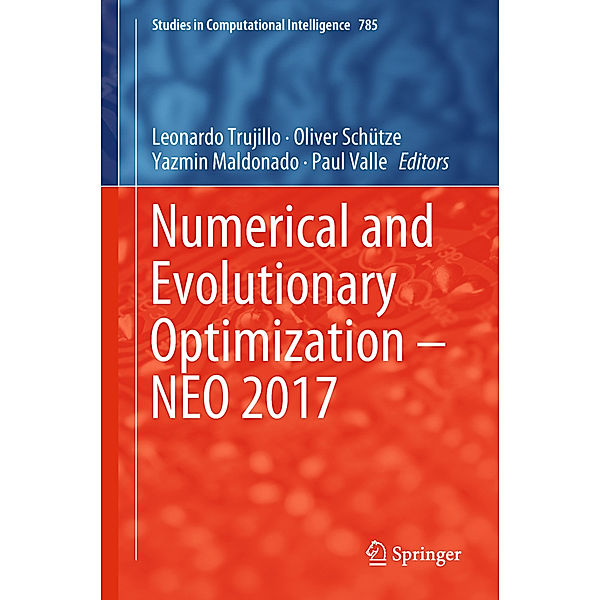 Numerical and Evolutionary Optimization - NEO 2017