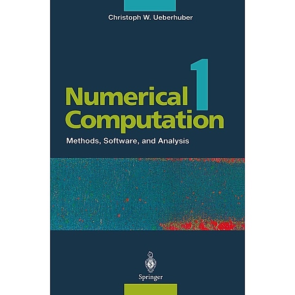 Numerical Computation 1, Christoph W. Ueberhuber