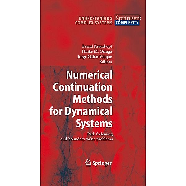 Numerical Continuation Methods for Dynamical Systems / Understanding Complex Systems