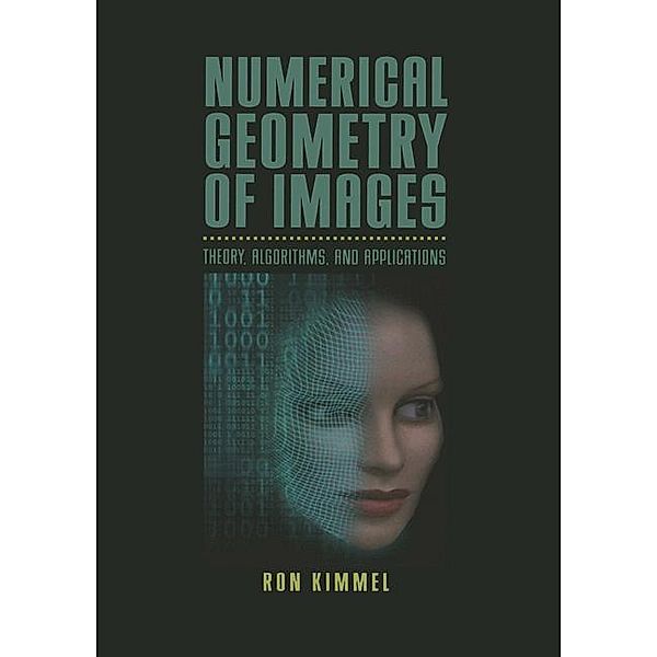 Numerical Geometry of Images, Ron Kimmel