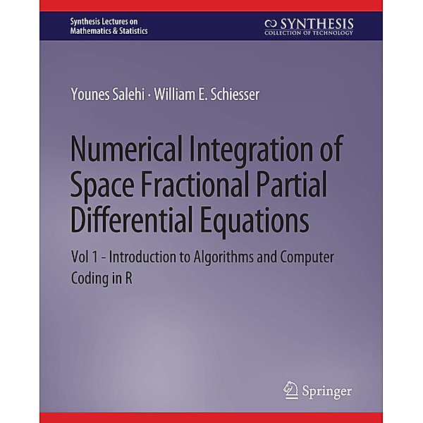 Numerical Integration of Space Fractional Partial Differential Equations, Younes Salehi, William E. Schiesser