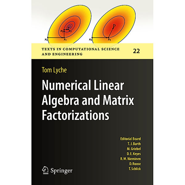 Numerical Linear Algebra and Matrix Factorizations, Tom Lyche