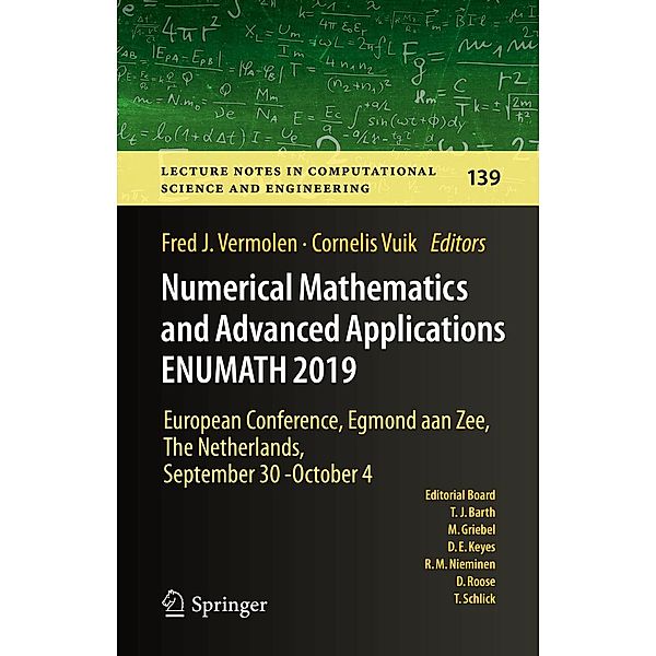 Numerical Mathematics and Advanced Applications ENUMATH 2019 / Lecture Notes in Computational Science and Engineering Bd.139