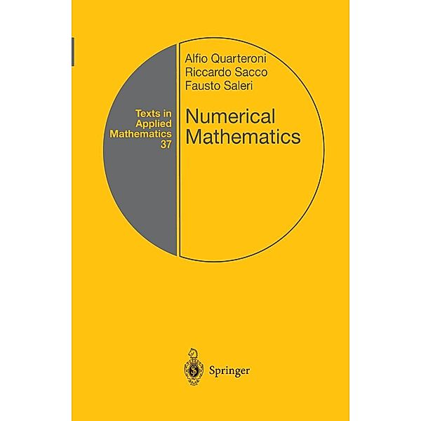 Numerical Mathematics / Texts in Applied Mathematics Bd.37, Alfio Quarteroni, Riccardo Sacco, Fausto Saleri