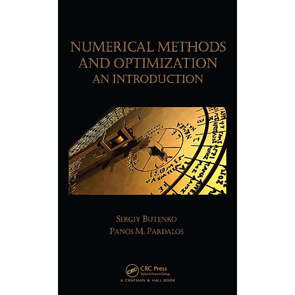 Numerical Methods and Optimization, Sergiy Butenko, Panos M. Pardalos