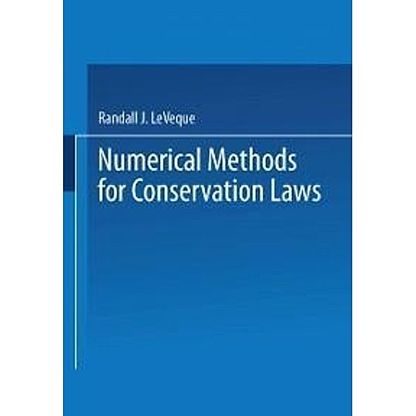 Numerical Methods for Conservation Laws, Leveque