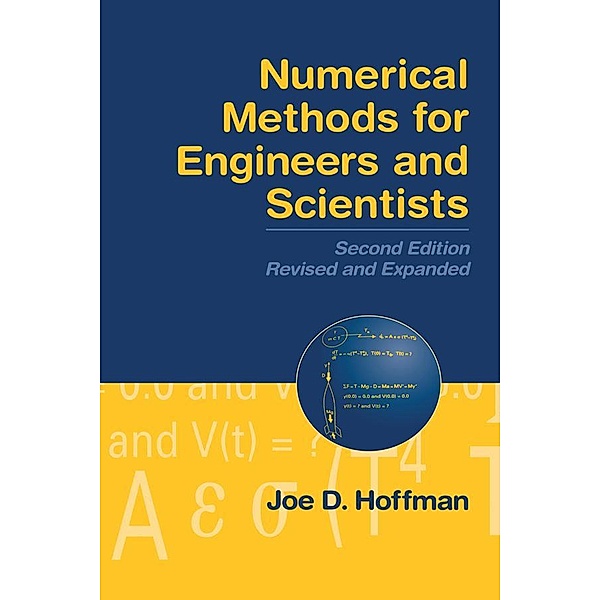 Numerical Methods for Engineers and Scientists, Joe D. Hoffman, Steven Frankel