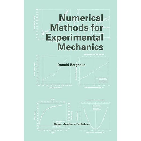 Numerical Methods for Experimental Mechanics, Donald Berghaus