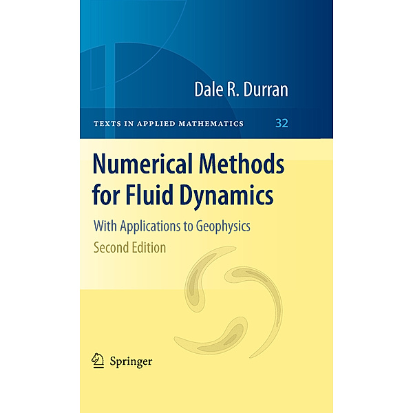 Numerical Methods for Fluid Dynamics, Dale R. Durran