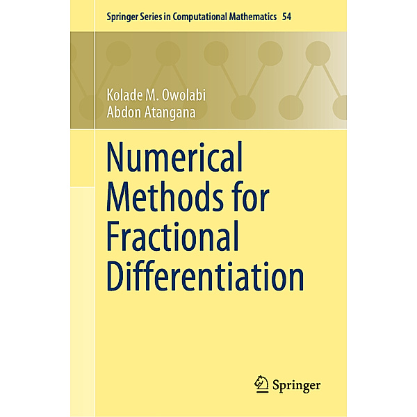Numerical Methods for Fractional Differentiation, Kolade M. Owolabi, Abdon Atangana