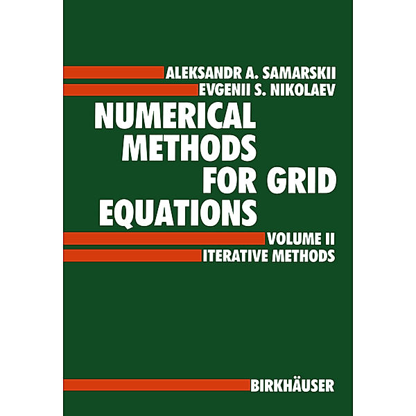 Numerical Methods for Grid Equations, A. A. Samarskij, E. S. Nikolaev