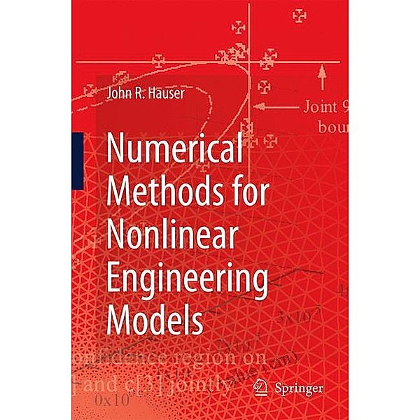 Numerical Methods for Nonlinear Engineering Models, John R. Hauser