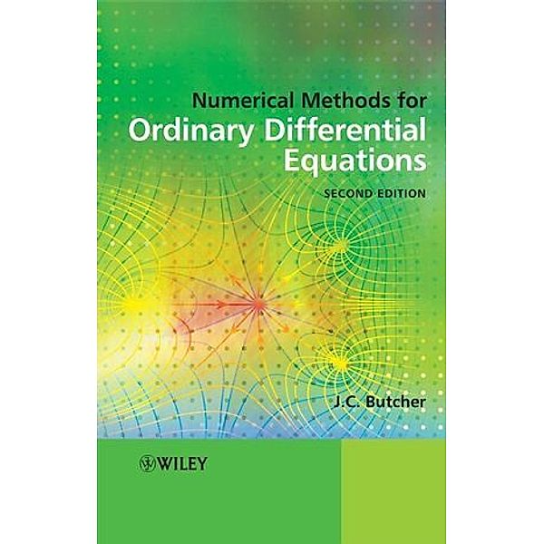 Numerical Methods for Ordinary Differential Equations, John C. Butcher